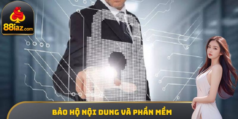 Bảo hộ nội dung và phần mềm