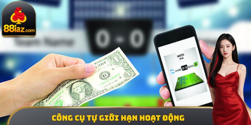 Công cụ tự giới hạn hoạt động