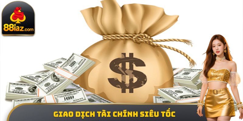 Giao dịch tài chính siêu tốc