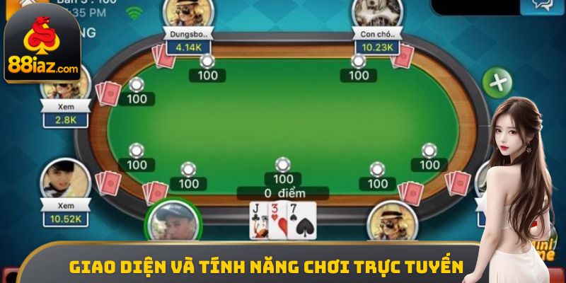 Giao diện và tính năng chơi trực tuyến