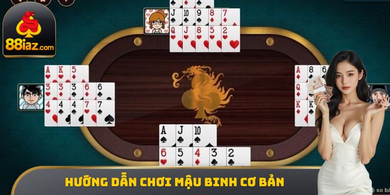 Hướng dẫn chơi Mậu binh cơ bản