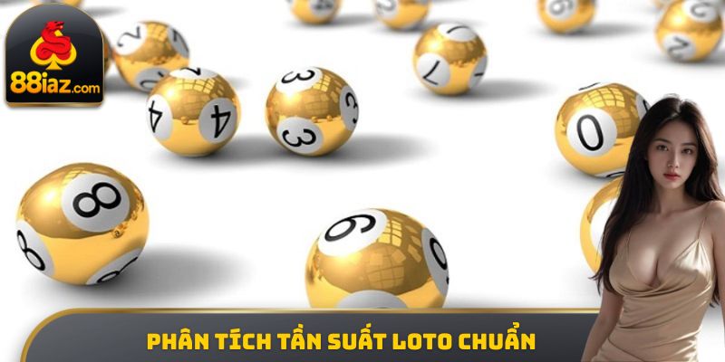 Phân tích tần suất loto chuẩn