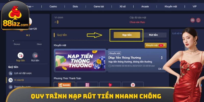 Quy trình nạp rút tiền nhanh chóng