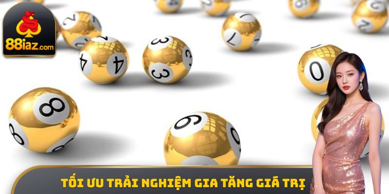 Tối ưu trải nghiệm gia tăng giá trị