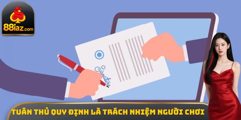 Tuân thủ quy định là Trách nhiệm người chơi